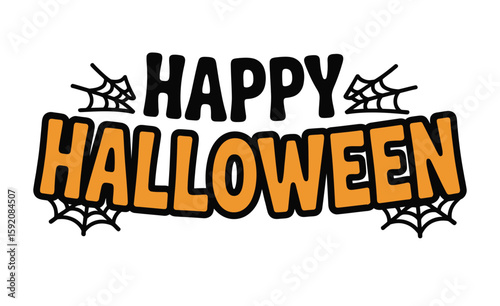 Happy Halloween Text with Spiderwebs: Spooky Holiday Greeting and Festive Design