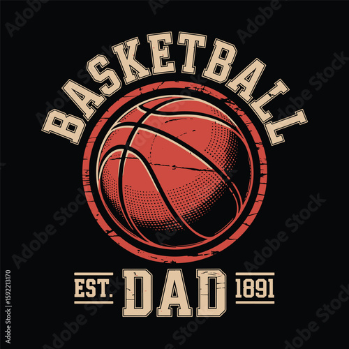 A basketball-themed design that says "Basketball Dad," celebrating sports and fatherhood. Vector t-shirt design