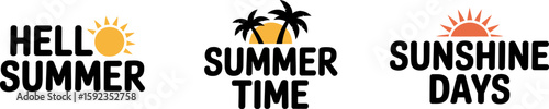 Minimal summer word set featuring hello summer, summer time, and sunshine days, perfect for typographic stickers or printable use  