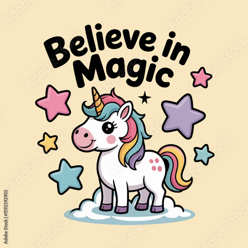 Standing unicorn on cloud with stars saying believe in magic, great for card printing, wall poster or planner decoration  