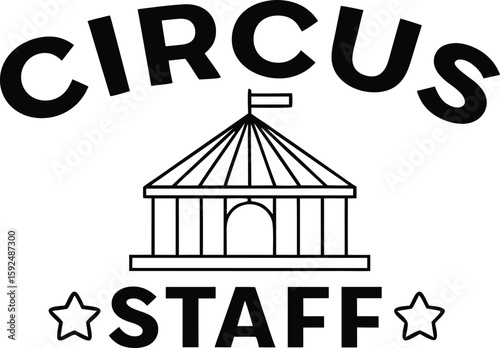 Circus tent and staff text banner