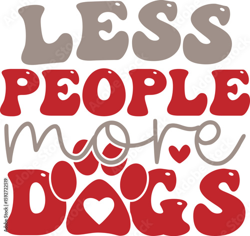 less people more dogs