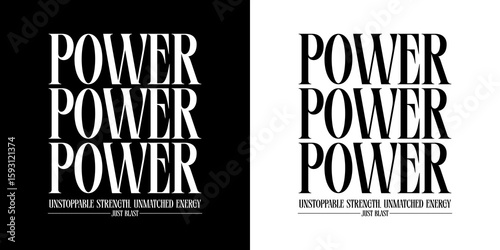 Power Text in Black and White: The word power is displayed in a bold font, set against a striking monochrome backdrop, emphasizing strength, dominance, and command.