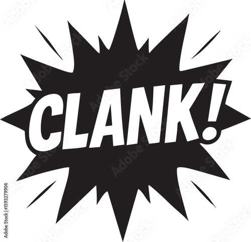 Monochrome comic book explosion with the onomatopoeia word Clank. A pop art graphic element representing a loud sound or impact.