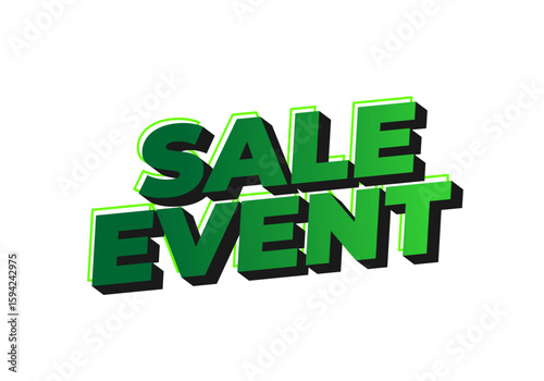 Bold, three dimensional text displaying SALE EVENT in green and black colors, suitable for promotion