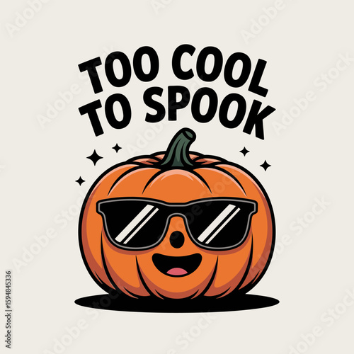 Jack-o-lantern with slick shades, too cool to spook text, Halloween pumpkin attitude, stylish fall character cartoon vector  