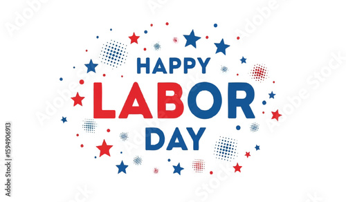 Happy Labor Day message with stars on white background