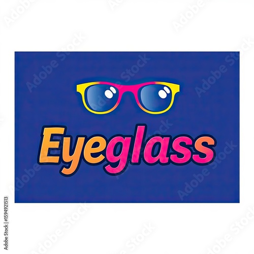 Vibrant Eyeglasses & Text: A bold and colorful graphic featuring stylish eyeglasses and 