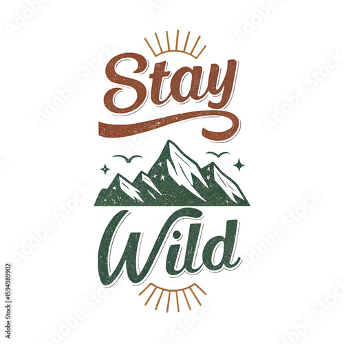 vintage typography t-shirt design, Stay Wild.