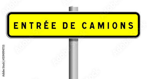 Panneau Entrée de Camions, Signalisation Routière pour Zones de Livraison et Accès Spécifique
