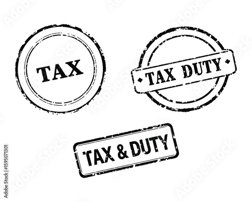 Collection of distressed rubber stamps with words TAX DUTY symbolizing financial obligations and government revenue vector illustration