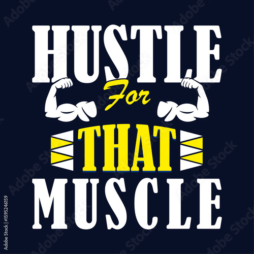 Hustle and Muscle T-shirt design vector art