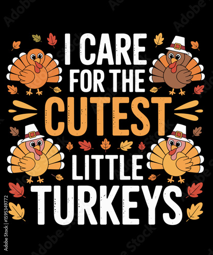 Care For Little Turkeys Nurse Fall Thanksgiving