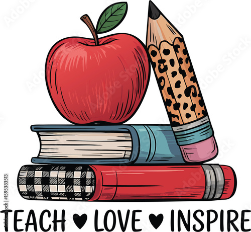 Colorful apple pencil and stack of books with teach love inspire text education theme