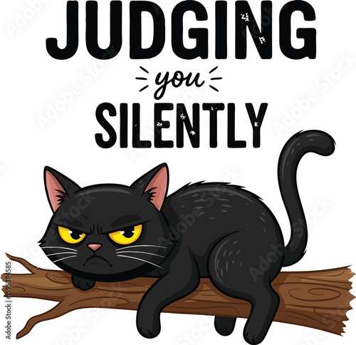 Funny black cat judging you silently relaxing on a branch humorous illustration design
