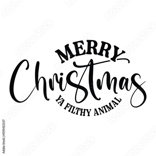 merry Christmas ya filthy animal