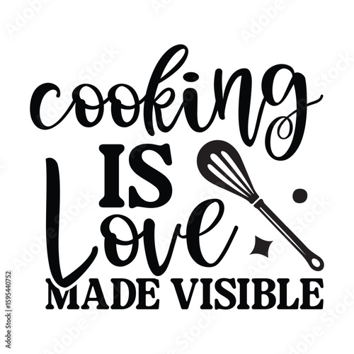cooking is love made visible