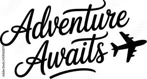 Adventure Awaits Travel Typography with Airplane
