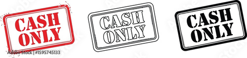 Cash only sign cash only payment cash only accepted cash only business cash only notice cash only