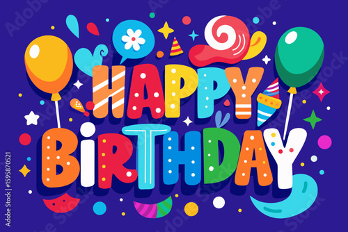 Colorful and Fun Happy Birthday Celebration Design with Balloons Confetti and Decorative Elements on a Dark Blue Background