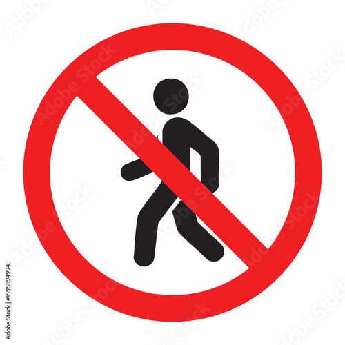 No pedestrian sign with red prohibition circle and walking person icon, restricted access symbol isolated on white background