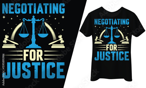 Negotiating for Justice, T-Shirt Design.