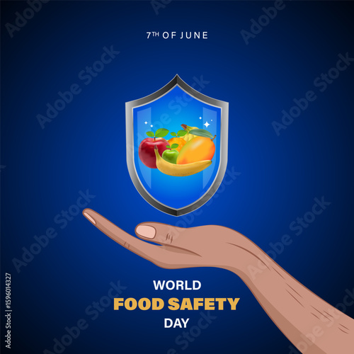 World Food Safety Day, colorful fruits and shield, promoting healthy eating, food hygiene, and global safety awareness for June 7th event.