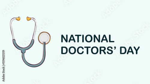 Simple graphic design celebrating National Doctors' Day featuring a stethoscope.