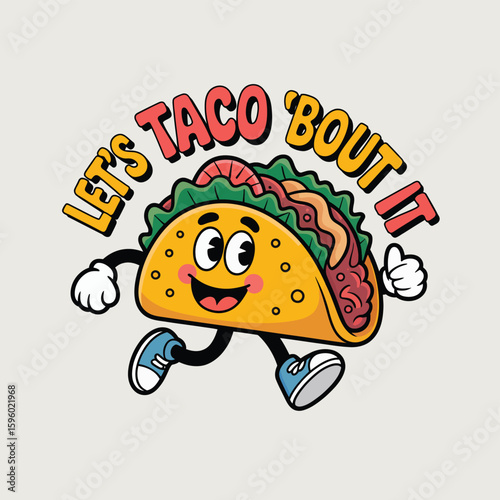 Fun cartoon taco character with lets taco bout it text