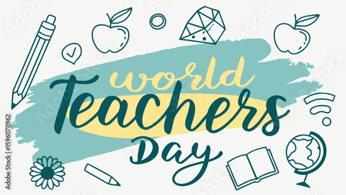 World Teachers Day Teal and Yellow Handwritten Lettering with School Icons.