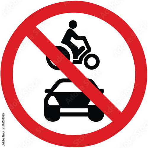 Red Sign All Motor Vehicles Prohibited. Warning Road Sign. Car and Person Riding Motorcycle. Vector Icon

