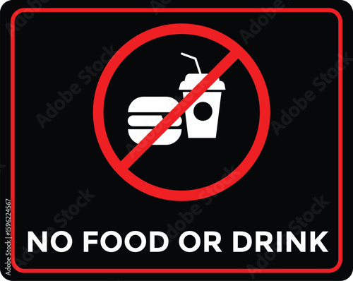No food or drink allowed sign. No eating or drinking sign. Food Not Allowed Vector.
