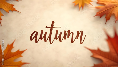 4K picture with lettering Autumn on a textured parchment background with maple leaf around. Perfect for autumn season celebration.	