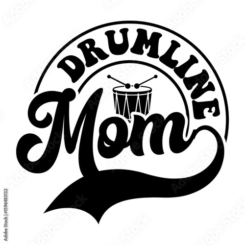 Drumline mom SVG Design
