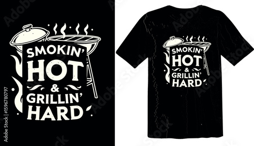 Smokin' Hot & Grillin' Hard" BBQ Slogan with Grill and Flames T-Shirt Design