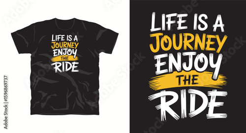 Life is a jurney enjoy the ride, typography t shirt design, motivational typography t shirt design, inspirational quotes t-shirt design, vector quotes lettering t shirt design for print