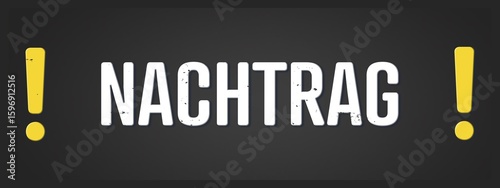 Tableau sur toile Nachtrag (Addendum) - A blackboard illustration with white text.