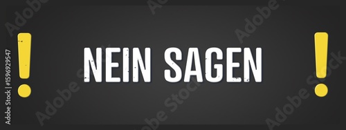 Bild auf Leinwand Nein sagen (Say no) - A blackboard illustration with white text.