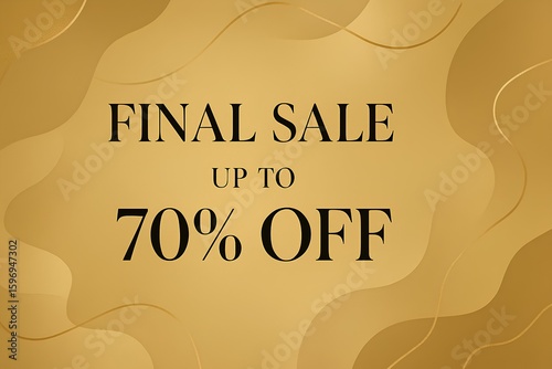 Stylish final sale banner – Final Sale – Up to 70 Off, gold background with abstract shapes, premium look