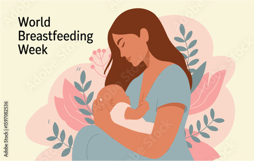 Celebrating World Breastfeeding Week A Mother's Love and Nourishment Through Breastfeeding Advocating for Mothers and Healthy Babies During This Special Week