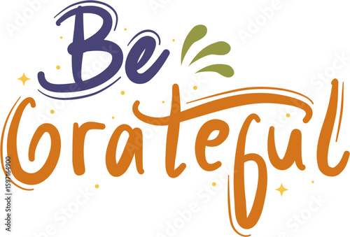 Be Grateful Motivational Quote