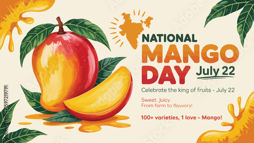Celebrating National Mango Day on July 22nd with juicy mangoes and vibrant design elements for a festive and flavorful occasion promoting the love of mangoes