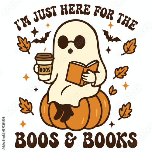 I'm Just Here For The Boos & Books Shirt, Spooky Halloween Teacher T-shirt Vector, Bookish Saying Tshirt, Halloween Ghost Reader Illustration, Scary Teaching School Clipart