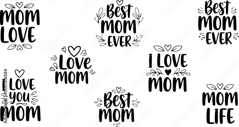 Obraz premium Vector art of collection of loving phrases for mom, like best mom ever