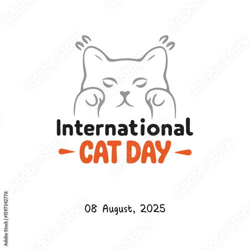 International Cat Day Celebration: A heartwarming image with the text “International Cat Day” to celebrate the special day of feline friends.