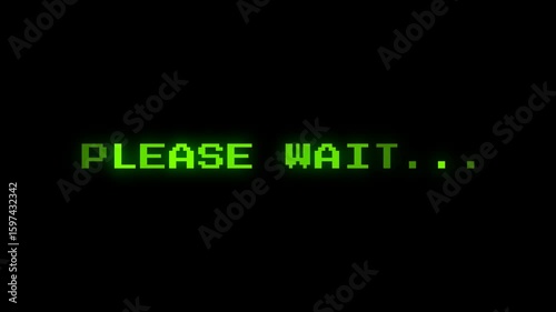 Please Wait Text Animation with pixels and glow green effect on black background. 4K Video.