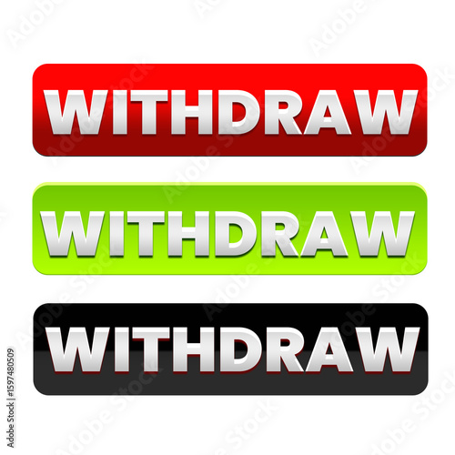 Withdrawal Button Designs Red, Green, Black Options for UI/UX