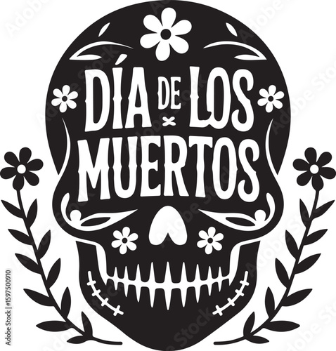 Day of the Dead In Spanish Mexican Festival, Dia de los Muertos Skull Head Silhouette Typography Vector