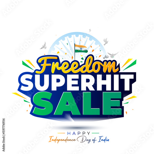 Sales Promo concept for India Independence Day. Freedom Superhit Sale, offers, deals and discount logo design.
