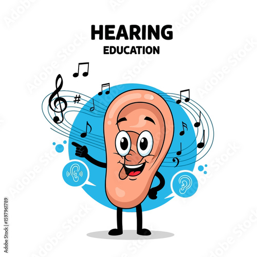 Hearing Education: A lively illustration of an ear character, smiling and pointing, accompanied by musical notes and speech bubbles, represents a fun approach to hearing education.
